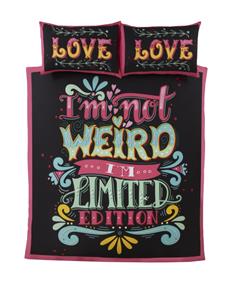 I'm not weird - I'm limited Edition Sengetøj-3